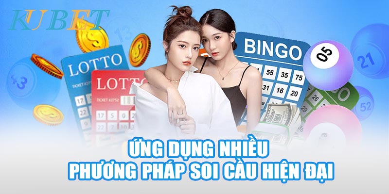 Ứng dụng nhiều phương pháp soi cầu hiện đại