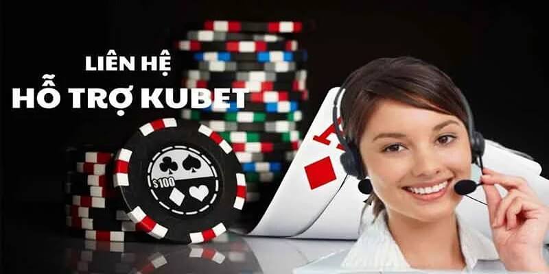 Sơ lược về dịch vụ liên hệ KUBET