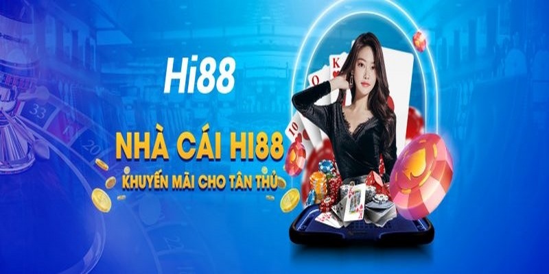 Nhà Cái HI88 - Thương Hiệu Cá Cược Hàng Đầu Việt Nam