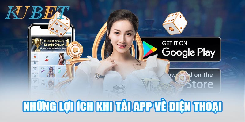 Những lợi ích khi tải app về điện thoại